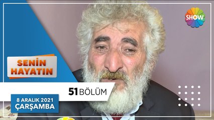 Senin Hayatın 51. Bölüm | 8 Aralık 2021