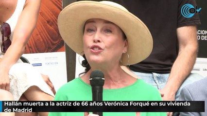 Halla muerta a Verónica Forqué