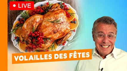 Live du 08 Décembre 2021 - Les volailles des fêtes