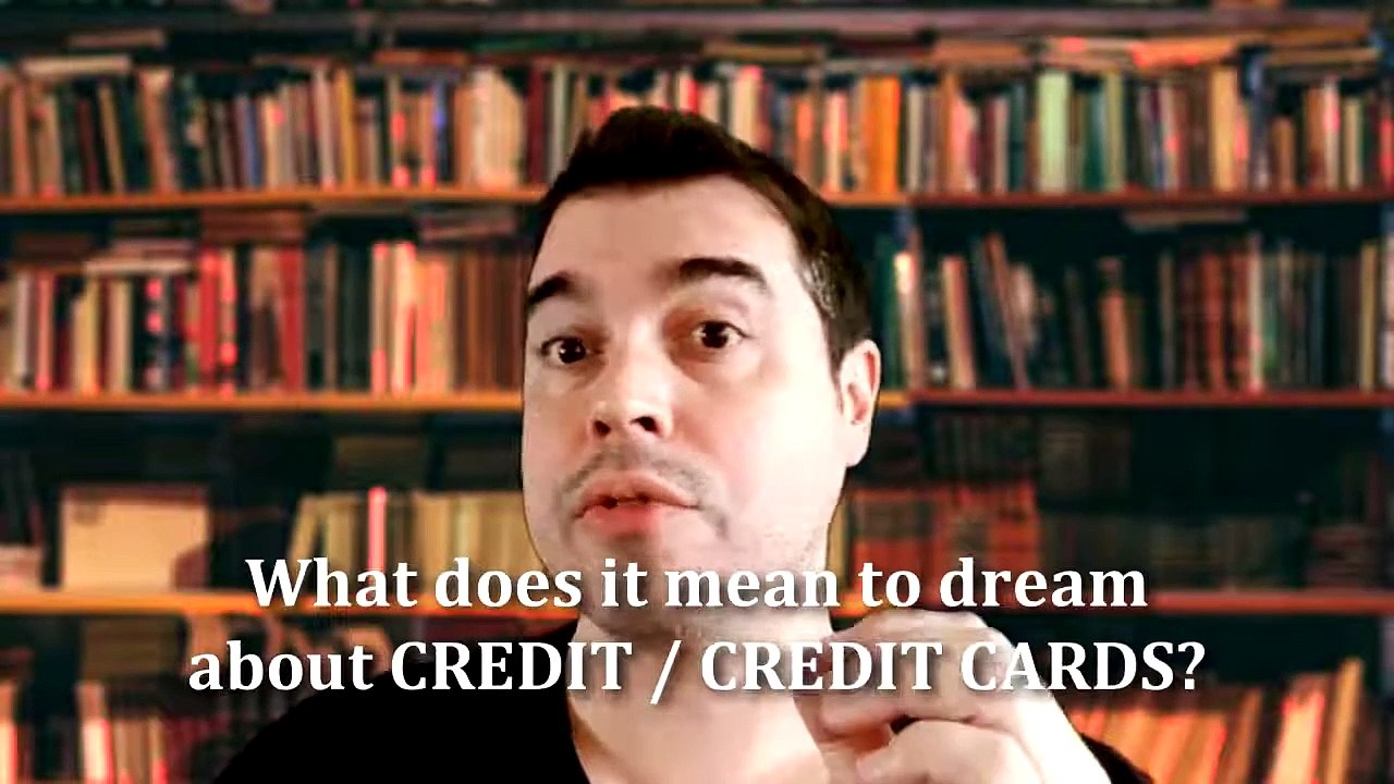 Credit Dream Meaning - Credit Card Debt Dream Interpretation