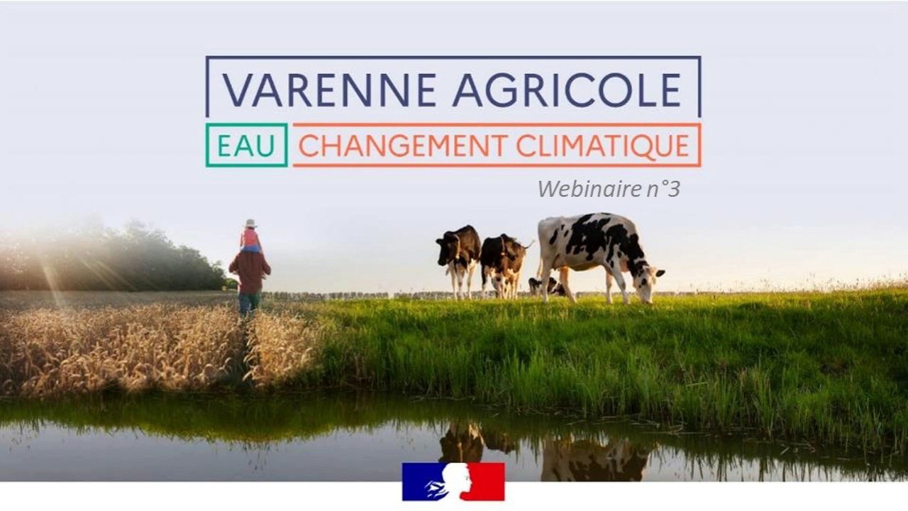 Varenne de l'eau agricole  - Agricultures résilientes face au changement climatique ?  Daveau