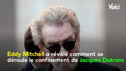 VOICI - Jacques Dutronc confiné pour "éviter le virus" : Eddy Mitchell donne de ses nouvelles