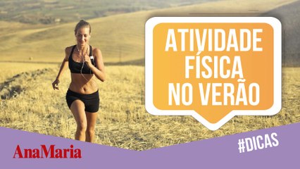 EXERCÍCIO FÍSICO NO VERÃO: CONFIRA 6 DICAS PARA TORNAR A ATIVIDADE MAIS FÁCIL (2021)