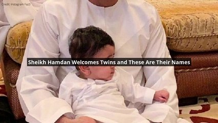 Sheikh Hamdan Welcomes Twins and These Are Their Names