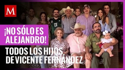 ¡No sólo es Alejandro! Ellos son todos los hijos de Vicente Fernández
