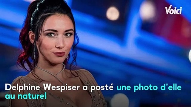 VOICI Delphine Wespiser au naturel sur Instagram, ses abonnés sont sous le charme