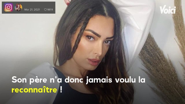Voici - Pour lui, je suis un cancer : Emilie Nef Naf née d'une infidélité, elle fait de tristes confidences sur son père