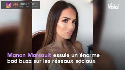VOICI Manon Marsault pousse un coup de gueule... qui se retourne contre elle