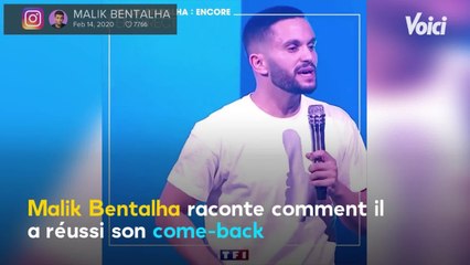VOICI - Malik Bentalha raconte sa descente aux enfers et comment il a remonté la pente