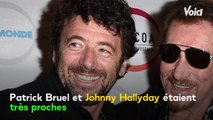 VOICI - Patrick Bruel : son tendre message en hommage à Johnny Hallyday pour son anniversaire