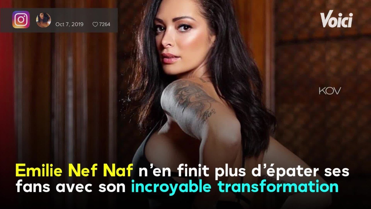 VOICI Emilie Nef Naf amincie, elle dévoile le résultat de son impressionnante perte de poids