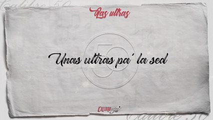 Calibre 50 - Las Ultras