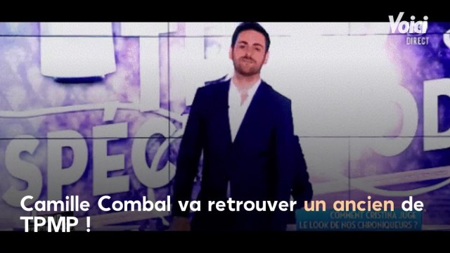 VOICI - Camille Combal : Un Ancien Chroniqueur De TPMP Le Rejoint Sur TF1 ! (1)
