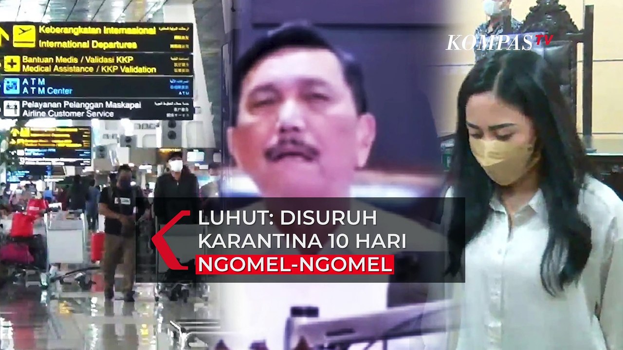 Luhut Tidak Segan akan Ceburkan Orang yang Enggan Karantina 10 hari ke Karantina Terpusat