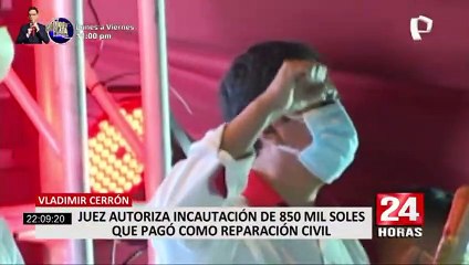 Vladimir Cerrón: PJ autoriza incautar S/850 mil de reparación civil al líder de Perú Libre