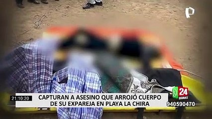 Capturan a homicida de mujer hallada muerta en la playa La Chira