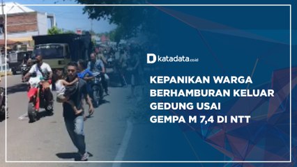 Kepanikan Warga Berhamburan Keluar Gedung Usai Gempa M 7,4 di NTT | Katadata Indonesia