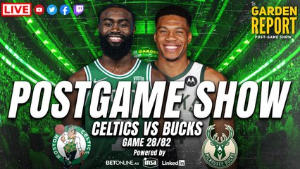 Celtics vs Bucks Postgame Show