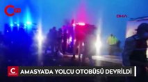 Amasya'da yolcu otobüsü devrildi: Ölü ve yaralılar var