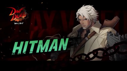 DNF Duel - Bande-annonce du Hitman