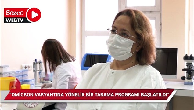 Omicron varyantına yönelik bir tarama programı başlatıldı