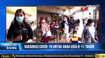 Live Report Natania - Vaksinasi Covid-19 Untuk Anak Usia 6-12 Tahun