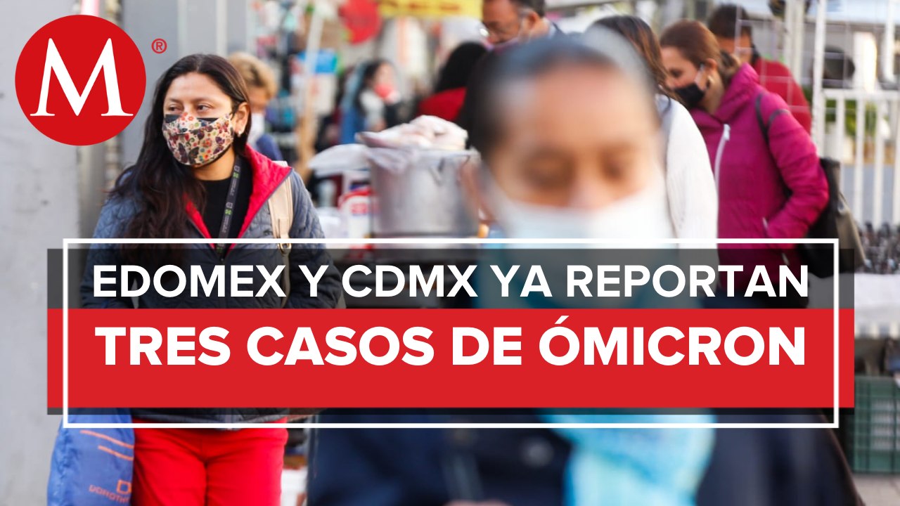 Registran tres casos de variante ómicron de covid-19 en México