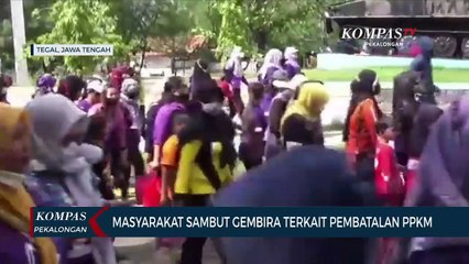 Masyarakat Sambut Gembira Terkait  Pembatalan PPKM