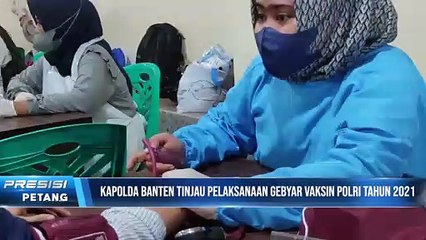 Kapolda Banten Tinjau Pelaksanaan Gebyar Vaksin Polri Tahun 2021 di Lebak