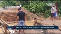 Jembatan Pemasiran Desa Takuti Hancur Diterjang Banjir, Warga Berupaya Perbaiki Secara Darurat