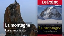 Le Point Références - La montagne ? Sensations fortes garanties