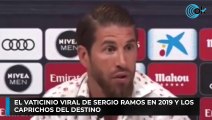 El vaticinio viral de Sergio Ramos en 2019 y los caprichos del destino
