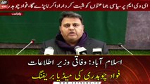 Information Minister Fawad Chaudhry's media briefing