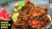 Bhuna Chicken Wings | Spicy Chicken Wings | Chicken Bhuna Masala | Chicken Recipe by Chef Prateek