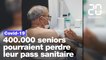 Covid-19: 400.000 seniors pourraient perdre leur pass sanitaire à partir du 15 décembre