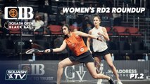 Squash: CIB Squash Open Black Ball 2021 - Women's Rd 2 Roundup [Pt.2]