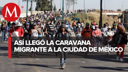 La caravana migrante llegó a la CdMx en busca de un dialogo con la Segob