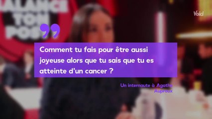 VOICI Agathe Auproux atteinte d'un cancer : elle évoque son combat avec un internaute inquiet
