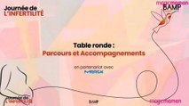 Les parcours d'AMP et l'accompagnement des personnes infertiles