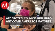 Vacunación de refuerzo anticovid-19 en Azcapotzalco, CdMx