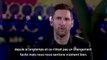 PSG - Messi : “Je joue pour l'une des meilleures équipes du monde”