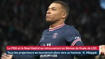 PSG-Real Madrid - Une rencontre signée Mbappé