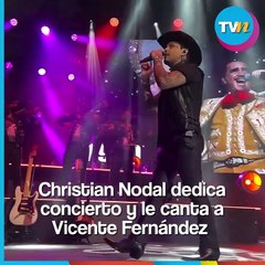 Christian Nodal le dedica su concierto a Vicente Fernández
