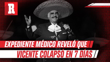 Expediente médico reveló que Vicente Fernández colapsó en 7 días