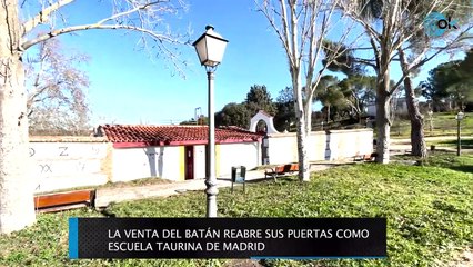 EL BATÁN reabre sus puertas como escuela taurina de Madrid
