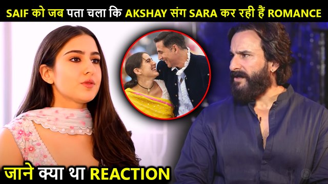 Sara Ali Khan ROMANCES Akshay Kumar, Reveals How Was Dad Saif Ali Khan's FIRST Reaction | Atrangi Re
