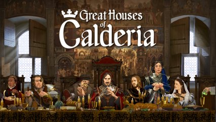 Great Houses of Calderia - Teaser Trailer