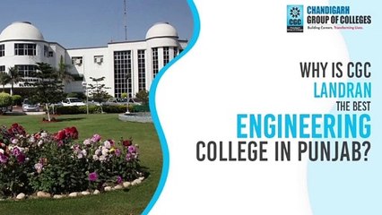 Why is CGC Landran the best engineering college in Punjab?