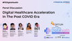 Digital Healthcare Acceleration In The Post COVID Era