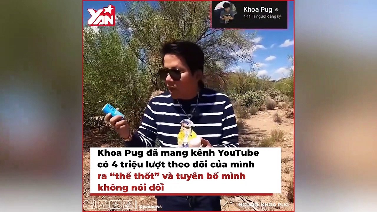 Khoa Pug tung vlog hậu rao bán kênh Youtube 30 tỷ_ Tuyên bố làm điều chưa từng có ở Việt Nam